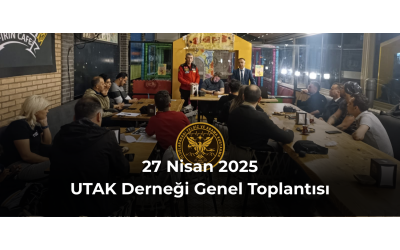 UTAK - EGERAD Güç Birliği Görüşmesi ve Dernek Toplantısı - 27 Nisan 2025