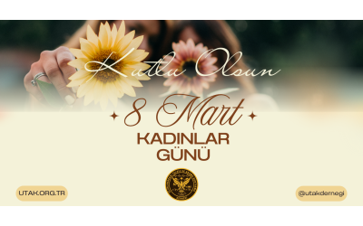 8 Mart Kadınlar Günü Kutlu Olsun